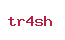 tr4sh
