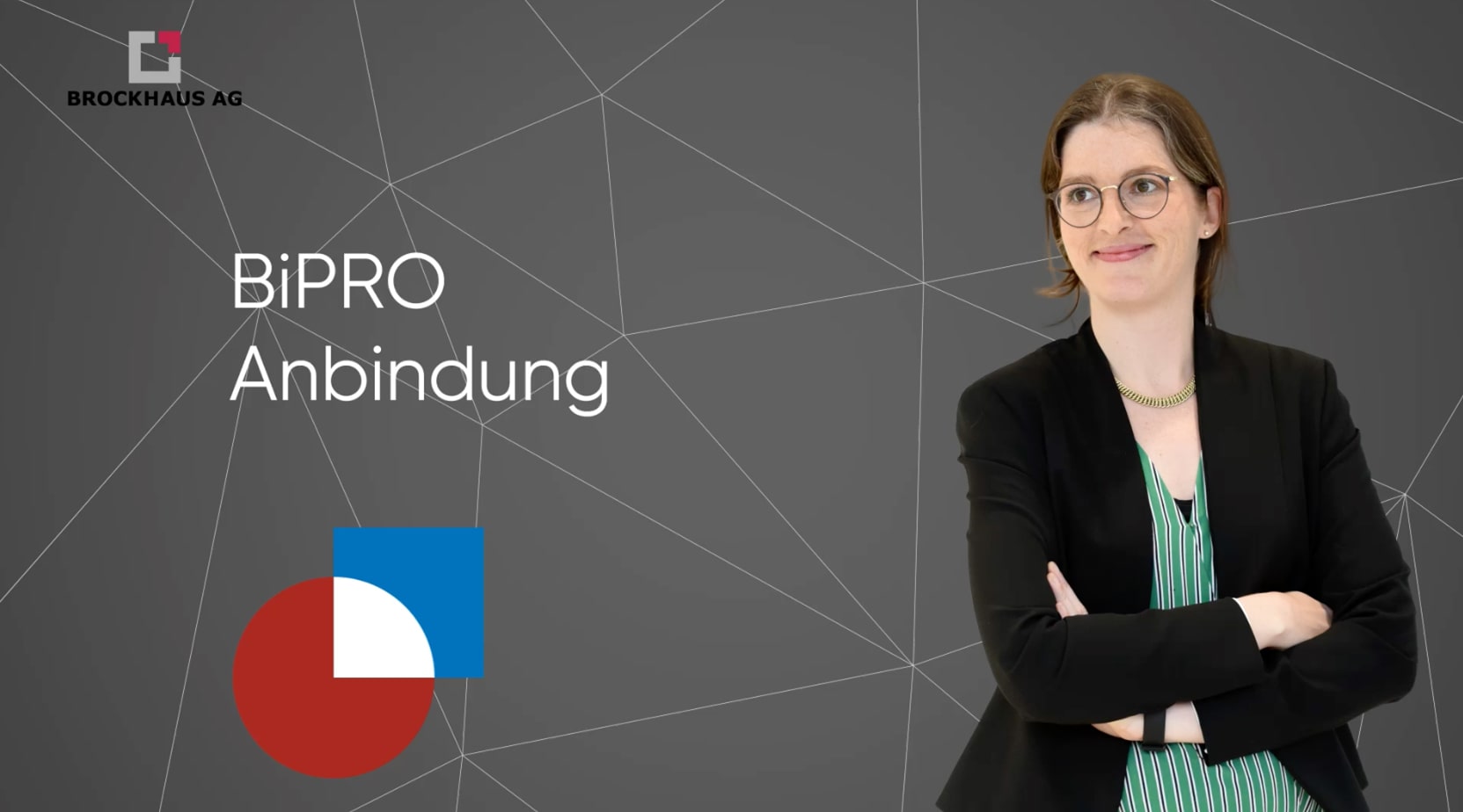Sarah Hesse, BiPRO Expertin der BROCKHAUS AG, präsentiert die neue Folge der Videoserie zur Anbindung eines BiPRO-Webservices